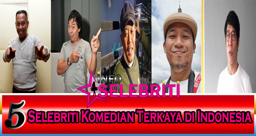 5 Selebriti Komedian Terkaya Di Indonesia