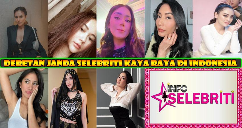 Deretan Janda Selebriti Kaya Raya di Indonesia