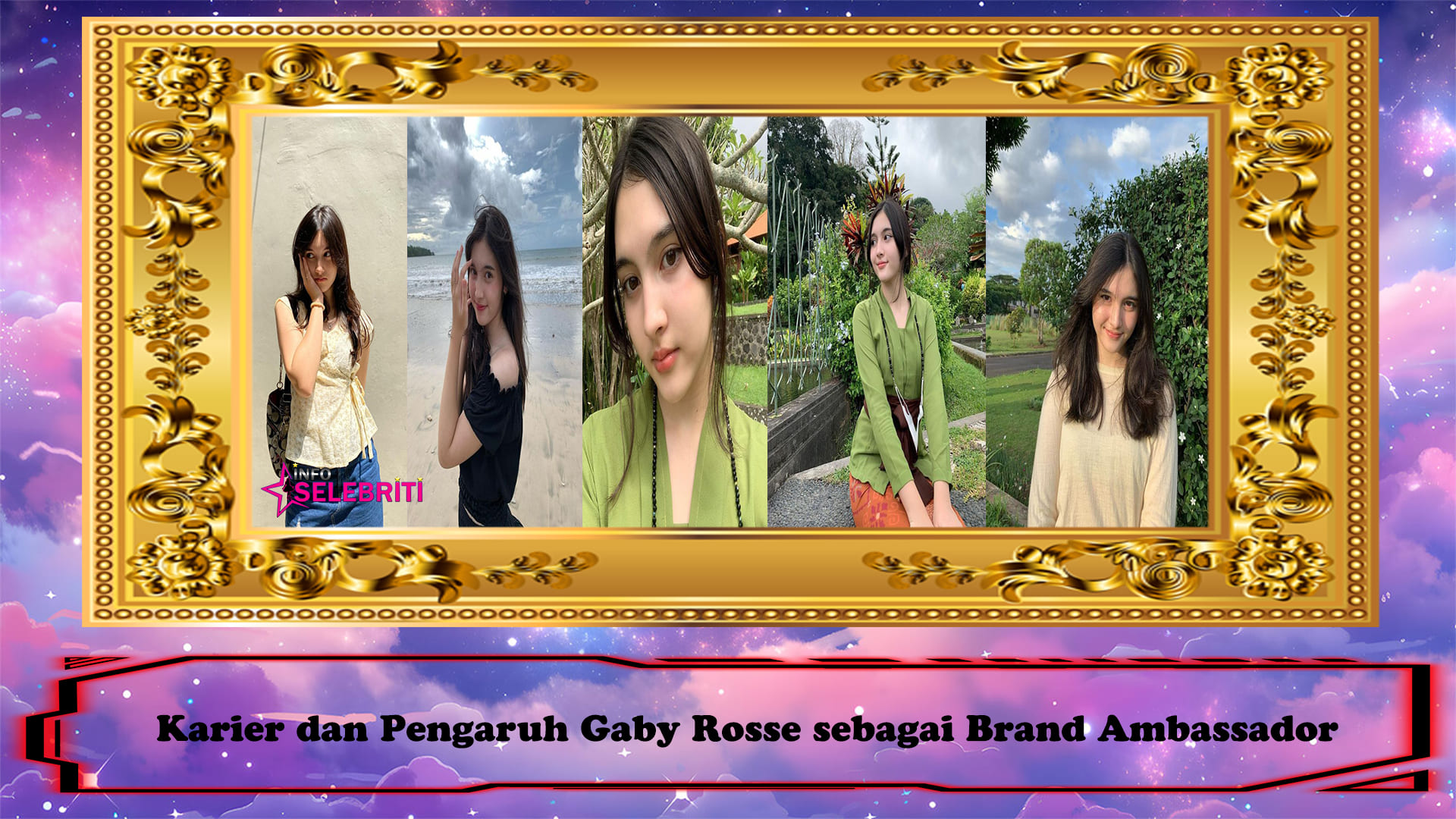 Karier dan Pengaruh Gaby Rosse sebagai Brand Ambassador