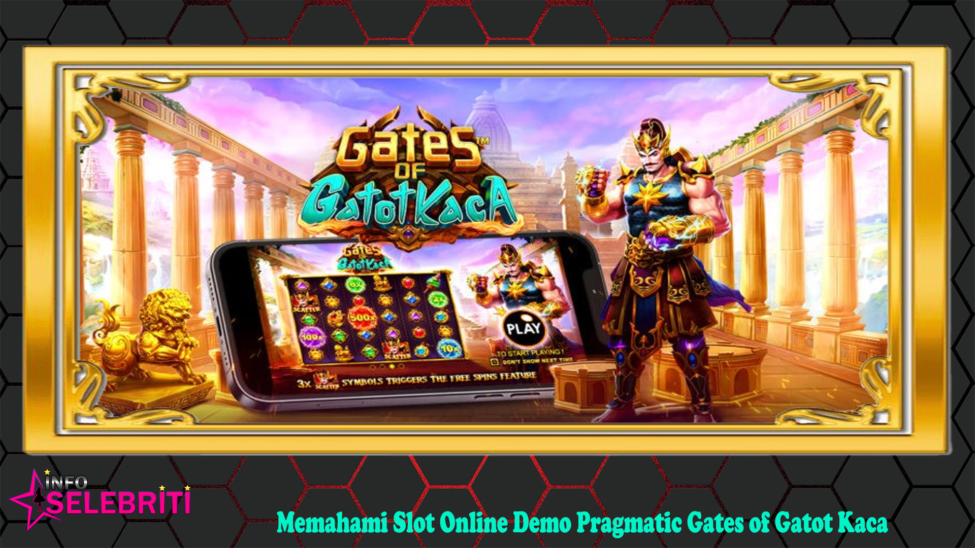 Memahami Slot Demo Pragmatic Gates of Gatot Kaca